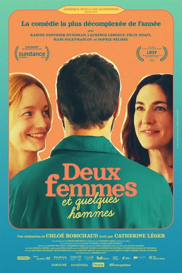 Affiche du film Deux femmes et quelques hommes