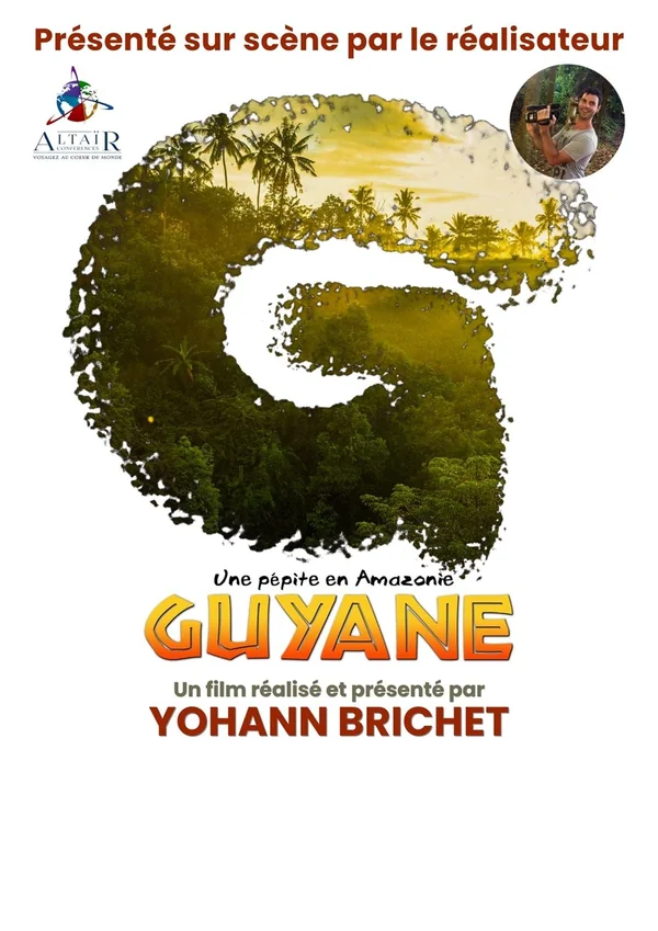 Affiche du film Altair Conferences : La Guyane